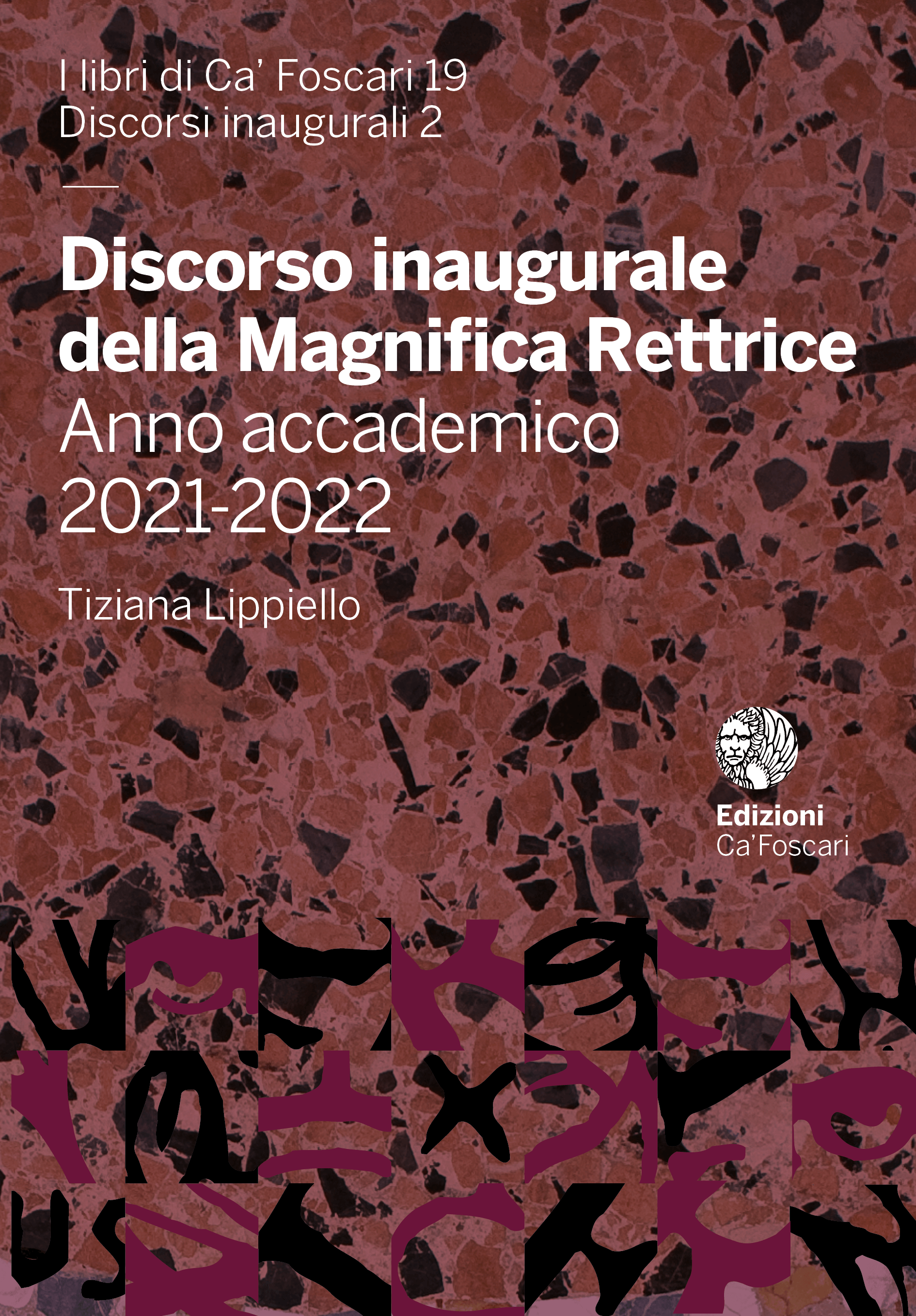 Discorso inaugurale della Magnifica Rettrice  Anno accademico 2021/2022