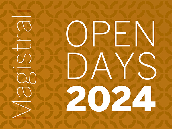Open days Lauree Magistrali:<br/>2-5 aprile 2024