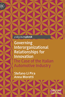 Governing Interorganizational Relationships for Innovation The Case of the Italian Automotive Industry