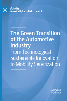 The Green Transition of the Automotive Industry From Technological Sustainable Innovation to Mobility Servitization