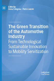 The Green Transition of the Automotive Industry From Technological Sustainable Innovation to Mobility Servitization
