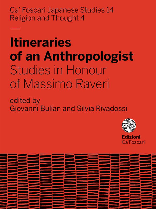 Itineraries of an Anthropologist. Studies in Honour of Massimo Raveri