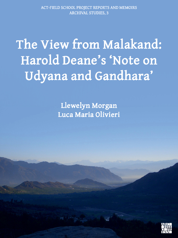 The View from Malakand: Harold Deane’s ‘Note on Udyana and Gandhara’ 