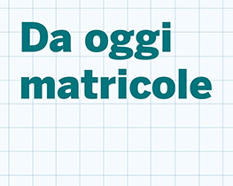 Da oggi matricole