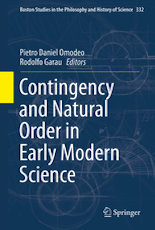 Omodeo / Garau (eds.), Contingency and Natural Order in Early Modern Science (2019)