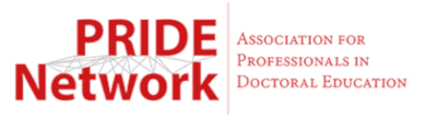PRIDE Network. Association for Professionals in Doctoral Education