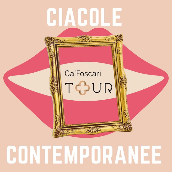 Ciacole contemporanee Radio Ca' Foscari