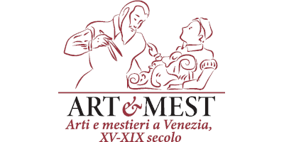Art & Mest - Arti e Mestieri a Venezia, XV-XIX secolo
